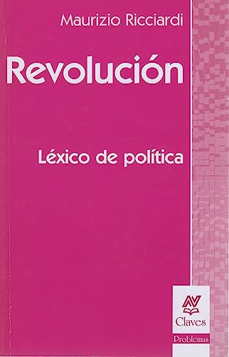 Libro Revolucion, Lexico De Politica