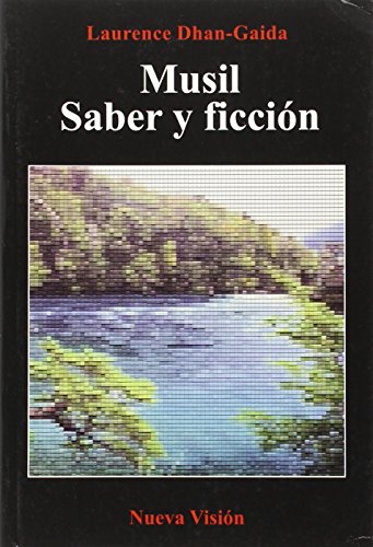 Libro MUSIL SABER Y FICCION de DHAN-GAIDA LAURENCE en Colombia, ensayo