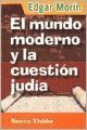 Libro El Mundo Moderno Y La Cuestion Judia