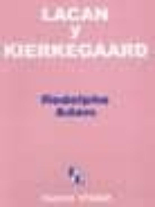 Libro Lacan Y Kierkegaard