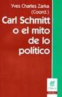 Libro Carl Schimitt O Le Mito De Lo Politico