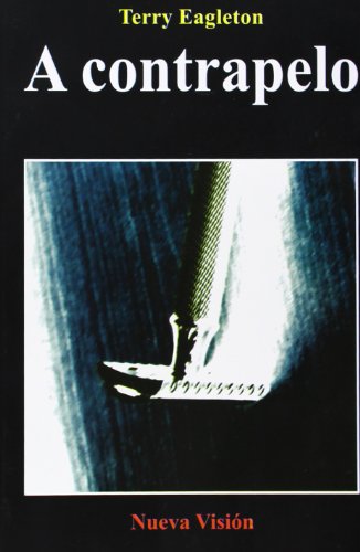 Libro A CONTRAPELO de EAGLETON TERRY en Colombia, ensayo
