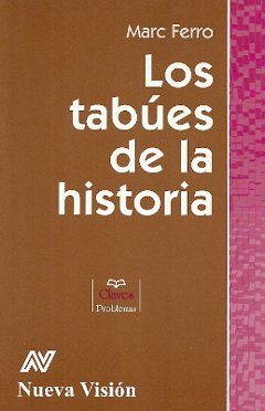 Libro LOS TABUES DE LA HISTORIA de FERRO MARC en Colombia, historia
