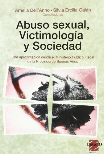 Libro Abuso Sexual, Victimologia Y Sociedad