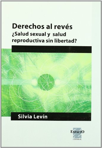 Libro Derechos Al Reves ¿Salud Sexual Y Salud