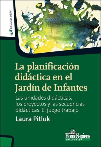 Libro LA PLANIFICACION DIDACTICA EN EL JARDIN de PITLUK LAURA en Colombia, pedagogia