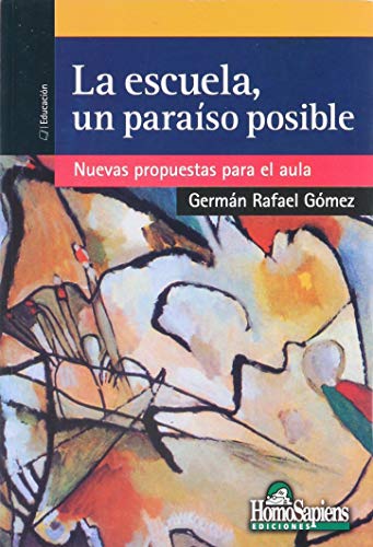 Libro La Escuela, Un Paraiso Posible