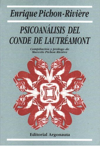 Libro Psicoanalisis Del Conde De Lautremont