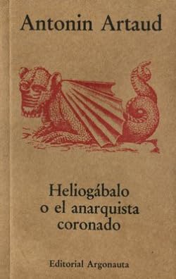 Libro HELIOGABALO O EL ANARQUISTA CORONADO de ARTAUD ANTONIN en Colombia, literatura
