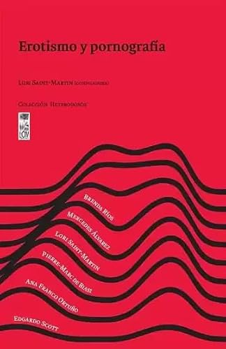 Libro EROTISMO Y PORNOGRAFIA de SAINT- MARTIN LOTI en Colombia, ensayo