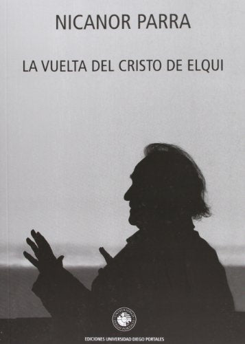 Libro LA VUELTA DEL CRISTO DE ELQUI de PARRA NICANOR en Colombia, poesia