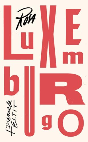 Libro DIME CUANDO VIENES CARTAS DE AMOR 1893 1917 de LUXEMBURGO ROSA en Colombia, literatura