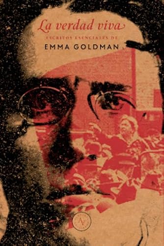 Libro LA VERDAD VIVA ESCRITOS ESCENCIALES de GOLDMAN EMMA en Colombia, politica