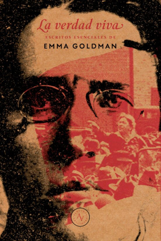 Libro LA VERDAD VIVA ESCRITOS ESCENCIALES de GOLDMAN EMMA en Colombia, politica
