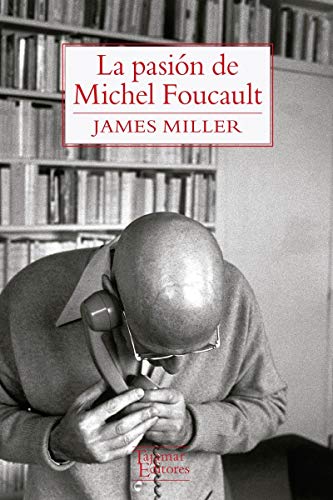 Libro LA PASION DE MICHEL FOUCAULT de MILLER JAMES en Colombia, ensayo