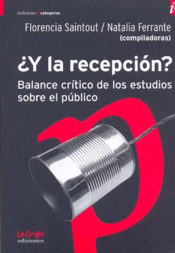 Libro Y La Recepcion? Balance Critico De Los E