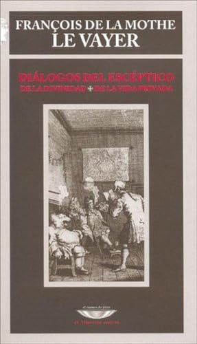 Libro DIALOGOS DEL ESCEPTICO de DE LA MOTHE LE VAYER FRANCOISE en Colombia, ensayo