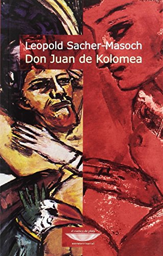 Libro DON JUAN DE KOLOMEA de SACHER-MASOCH LEOPOLD en Colombia, literatura