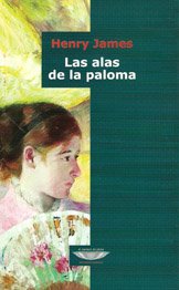 Libro LAS ALAS DE LAS PALOMA de HENRY JAMES en Colombia, literatura