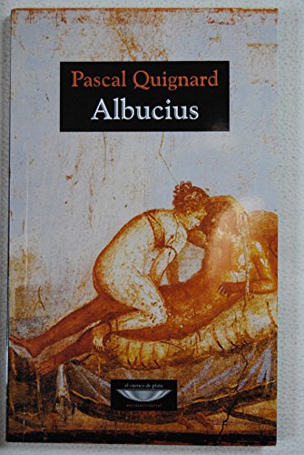 Libro ALBUCIUS de QUIGNARD PASCAL en Colombia, literatura