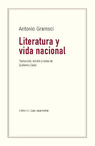 Libro LITERATURA Y VIDA NACIONAL de ANTONNIO GRAMSCI en Colombia, filosofia