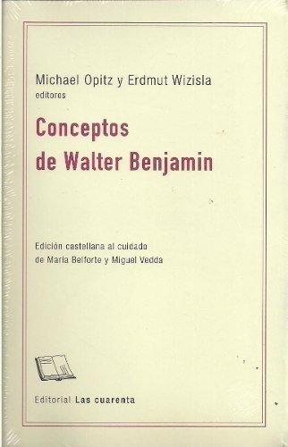 Libro CONCEPTOS DE WALTER BENJAMIN de OPITZ MICHAEL en Colombia, filosofia