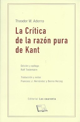 Libro LA CRITICA DE LA RAZON PURA DE KANT de ADORNO THEODOR W. en Colombia, filosofia