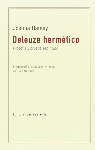 Libro DELEUZE HERMETICO FILOSOFIA Y PRUEBA ESPIRITUAL de RAMEY JOSHUA en Colombia, filosofia