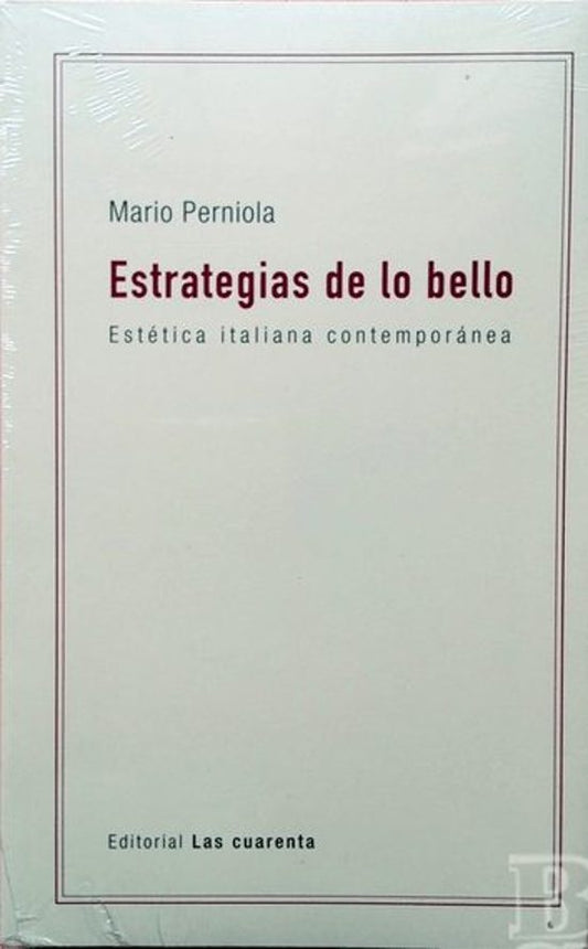 Libro ESTRATEGIA DE LO BELLO ESTETICA ITALIANA CONTEMPORANEA de PERNIOLA MARIO en Colombia, estetica