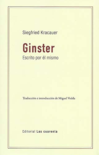 Libro GINSTER ESCRITO POR EL MISMO de KRACAUER SIEGFRED en Colombia, filosofia