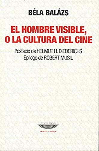 Libro EL HOMBRE VISIBLE O LA CULTURA DEL CINE de BALAZS BELA en Colombia, cine