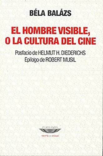 Libro El Hombre Visible, O La Cultura Del Cine