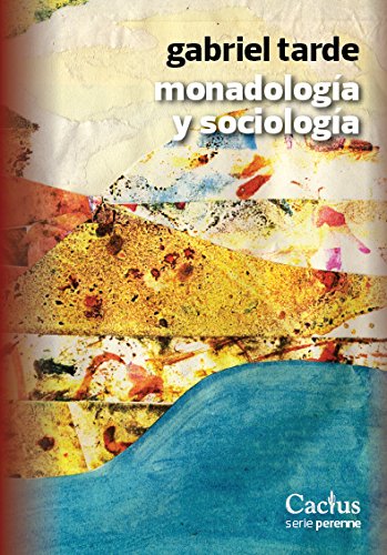 Libro MONADOLOGIA Y SOCIOLOGIA de TARDE GABRIEL en Colombia, sociologia