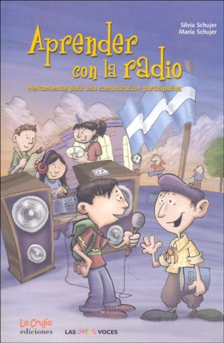 Libro APRENDER CON LA RADIO de SCHUJER SILVIA en Colombia, comunicación