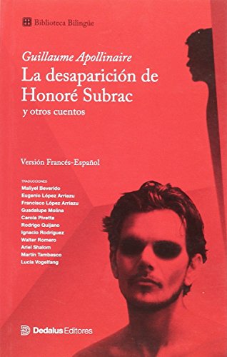 Libro LA DESAPARICION DE HONORE SUBRAC Y OTROS CUENTOS BILINGUE de APOLLINAIRE GUILLAUME en Colombia, literatura