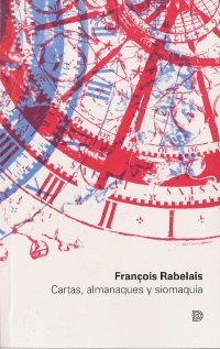 Libro CARTAS ALMANAQUES Y SIOMAQUIA de RABELAIS en Colombia, literatura