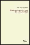 Libro DELEUZE O EL SISTEMA DE LO MULTIPLE de PHILIPPE MENGUE en Colombia, filosofia