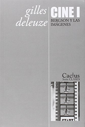 Libro CINE I BERGSON Y LAS IMAGENES de GILLES DELEUZE en Colombia, cine