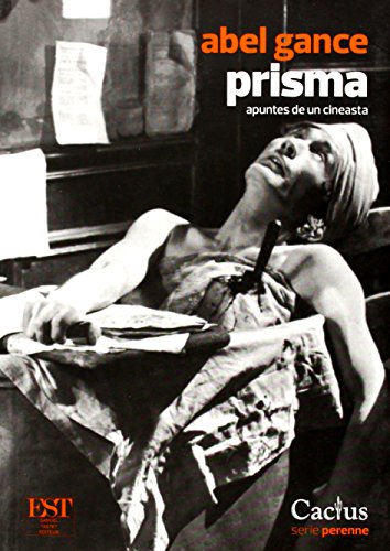 Libro PRISMA APUNTES DE UN CINEASTA de GANCE ABEL en Colombia, cine