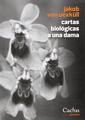 Libro CARTAS BIOLOGICAS A UNA DAMA de VON UEXKULL JAKOC en Colombia, antropologia