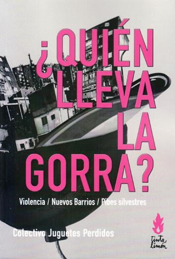 Libro Quien Lleva La Gorra