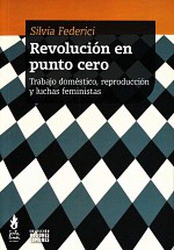 Libro Revolucion En Punto Cero, Trabajo Domest