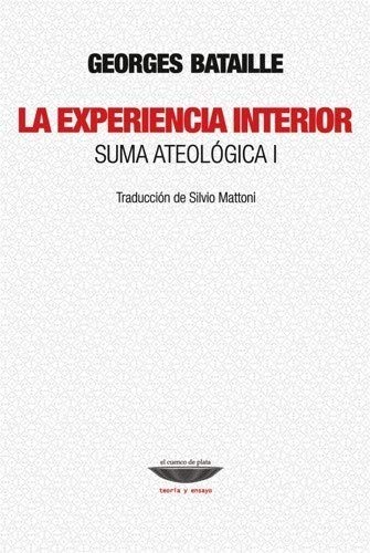 Libro La Experiencia Interior, Suma Ateologica
