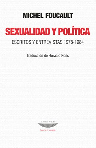 Libro Sexualidad Y Politica. Escritos Y Entrev