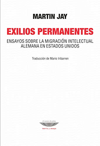 Libro EXILIOS PERMANENTES de JAY MARTIN en Colombia, ensayo
