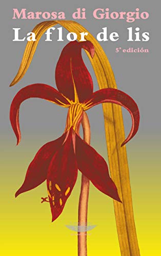 Libro LA FLOR DE LIS de DI GIORGIO MAROSA en Colombia, literatura