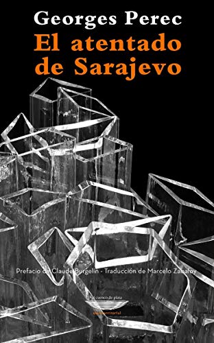 Libro EL ATENTADO DE SARAJEVO de PEREC GEORGES en Colombia, literatura