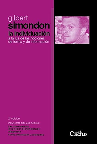 Libro LA INDIVIDUACION A LA LUZ DE LAS NOCIONES DE FORMA Y DE INFORMACION de SIMONDON GILBERT en Colombia, filosofia