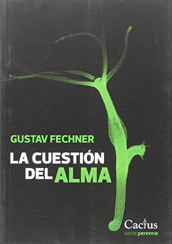 Libro LA CUESTION DEL ALMA de FESCHNER GUSTAV en Colombia, filosofia