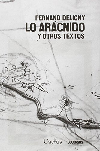 Libro Lo Aracnido Y Otros Textos